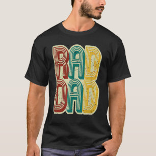Mens Rad Dad  Vintage Retro Fathers Day T-Shirt