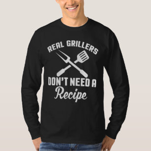 Mens Real Grillers Dont Need Recipe Pulled Pork Ru T-Shirt