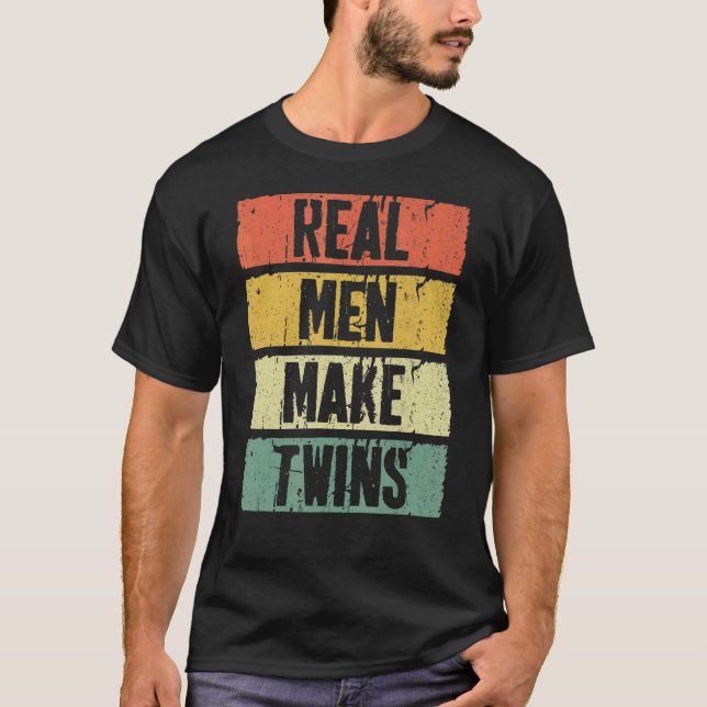 Mens Real Men Make Twins  Father's Day T-Shirt (Front)