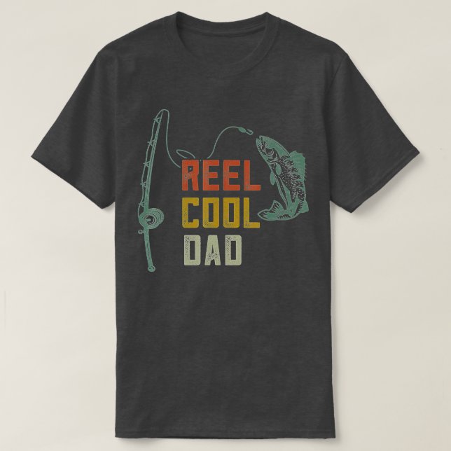 Mens Reel Cool Dad Fishing Shirts, Funny Fathers D T-Shirt (Design Front)