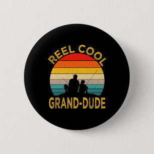 Mens Reel Cool Grand Dude Fishing Daddy Vintage Re 6 Cm Round Badge