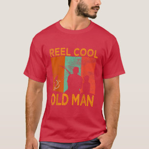 Mens Reel Cool Old Man Fishing Daddy Vintage Grand T-Shirt