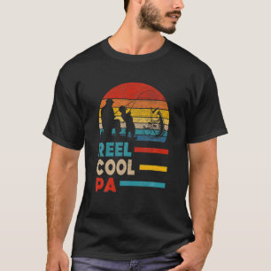 Mens Reel Cool Pa Fisherman Daddy Father Day Gifts T-Shirt