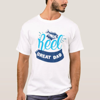 Mens Reel Great Dad | Funny Fishing Anglers Fisher T-Shirt