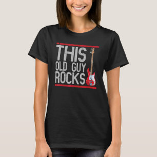 Mens Retired Bassist This Old Guy Rocks Music Ba T-Shirt