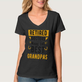 Mens Retired Doctors Best Grandpas Doctor Retireme T-Shirt
