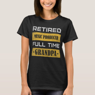 Mens Retired Makeup Artist Full Time Grandpa T-Shirt
