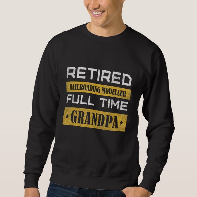 Mens Retired Model Railroading Modeller Sweatshirt (Front)