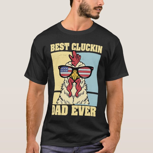 Mens Retro Best Cluckin Dad Ever Chicken Dad Roost T-Shirt (Front)