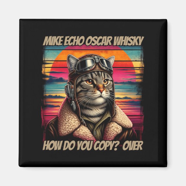 Mens Retro Cat Pilot Mike Echo O Whisky Meow Magnet (Front)