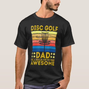 Mens Retro  Disc Golf Dad Like A Regular Dad T-Shirt