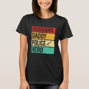 Mens Retro Husband Daddy Police Hero Father's Day T-Shirt