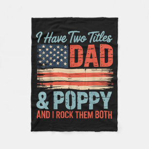 Mens Retro I Have Two Titles Dad &amp; Ppy I Rock  Fleece Blanket