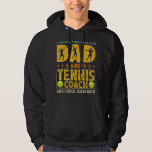 Mens Retro I Have Two Titles Dad And Tennis Coach Hoodie