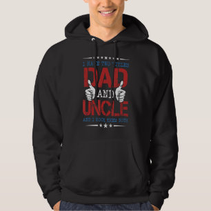 Mens Retro I Have Two Titles Dad And Uncle And I R Hoodie