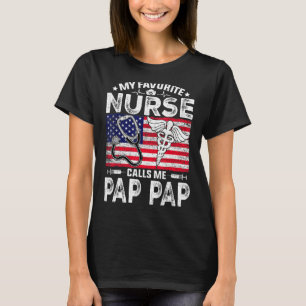 Mens Retro Men My Favourite Nurse Calls Me Pap Pap T-Shirt
