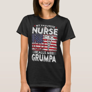 Mens Retro My Favourite Nurse Calls Me Grumpa Fath T-Shirt