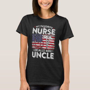 Mens Retro My Favourite Nurse Calls Me Uncle Fathe T-Shirt