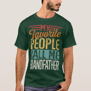 Mens Retro My Favourite People Call Me Grandfather T-Shirt