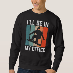 Mens Retro Snowboarding  For Men Winter Sport My O Sweatshirt