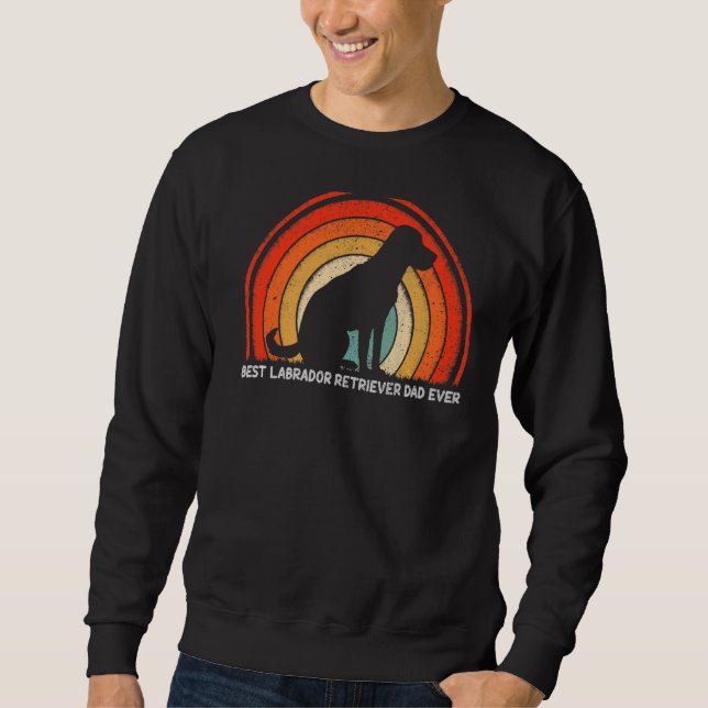 Mens Retro Style Best Labrador Retriever Dad Ever  Sweatshirt (Front)