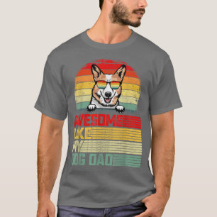 Mens Retro Vintage Awesome Like My Corgi Dog Dad T-Shirt