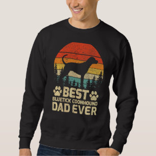 Mens Retro Vintage Best Bluetick Coonhound Dad Eve Sweatshirt