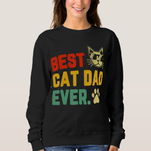 Mens Retro Vintage Best Cat Dad Ever  Cat Daddy Fa Sweatshirt