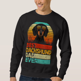 Mens Retro Vintage Best Dachshund Dad Ever Fathers Sweatshirt