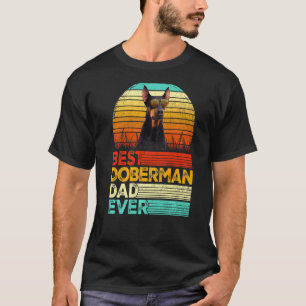 Mens Retro Vintage Best Doberman Dad Ever Fathers  T-Shirt