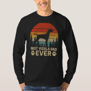Mens Retro Vintage Best Vizsla Dad Ever Father's D T-Shirt