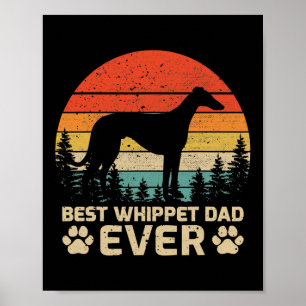 Mens Retro Vintage Best Whippet Dad Ever Father's Poster