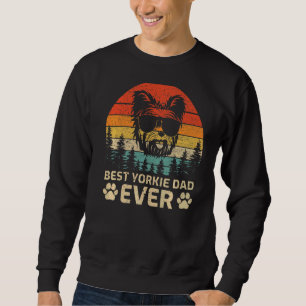 Mens Retro Vintage Best Yorkie Dad Ever Father's D Sweatshirt