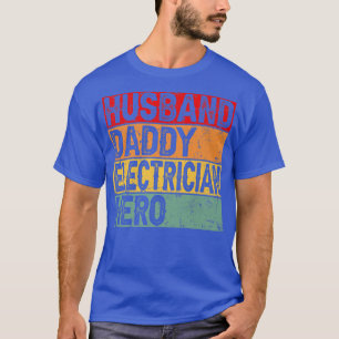 Mens Retro Vintage Husband Daddy Electrician Fathe T-Shirt