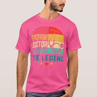 Mens Retro Vintage Papaw Doctor The Man The Legend T-Shirt
