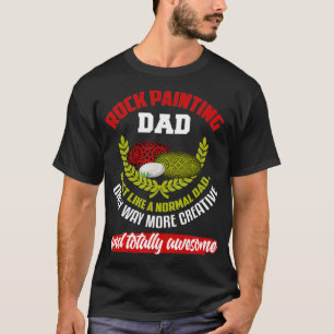 Mens Rock Painting Dad Funny Painting Rocks Art F T-Shirt