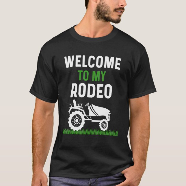 Mens  Rodeo Dad Lawn Mowing Stuff Yard Work Grass  T-Shirt (Front)