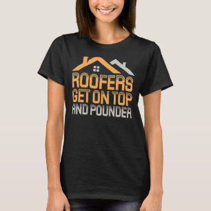Mens Roofer Mens Roofing Roofer T-Shirt