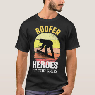 Mens Roofers Heroes of the skies  roofers  T-Shirt