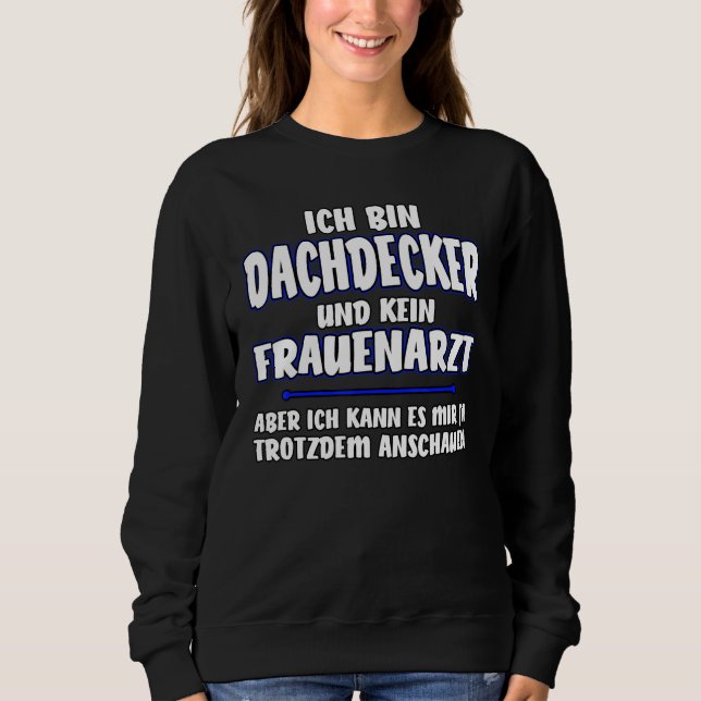 Mens Roofers  Saying Sweatshirt (Front)