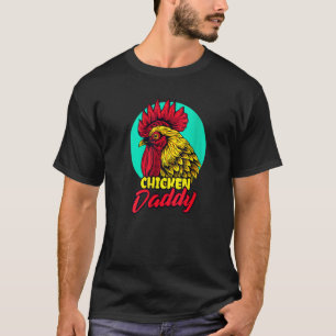 Mens Rooster Dad Poultry Farmer Chicken Daddy Fath T-Shirt