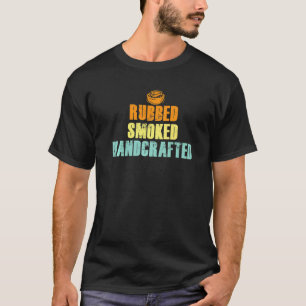 Mens Rubbed Smoked Handcrafted Restaurant Manager  T-Shirt