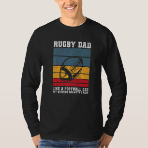 Mens Rugby Ball Quote For A Rugby Dad T-Shirt
