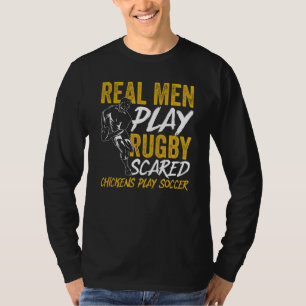 Mens Rugby Player Rugbys Real Men Play Rugby T-Shirt