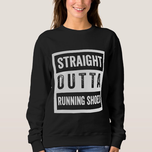 Mens Running Shoes Quote Funny Running Sweatshirt (Front)