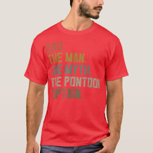 Mens Sailing Boat Dad , Pontoon Captain Men Appare T-Shirt