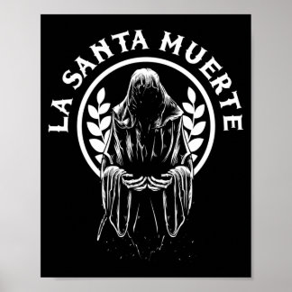 Mens Santa Muerte Mexico Calavera Skeleton Skull Poster