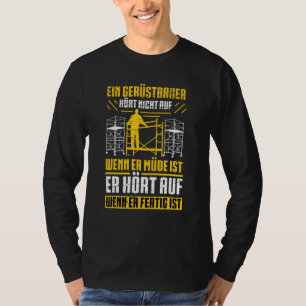 Mens Scaffolding Professional Scaffolding Saying C T-Shirt