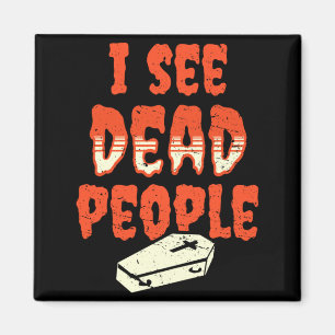 Mens See Government Agencyd People Halloween Funny Magnet