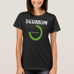 Mens Sermon Loading Fun Pastor Christian Parish Cl T-Shirt